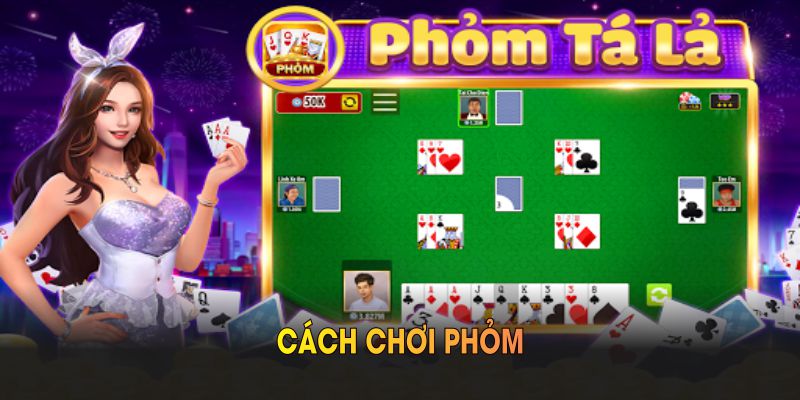 Cách chơi phỏm